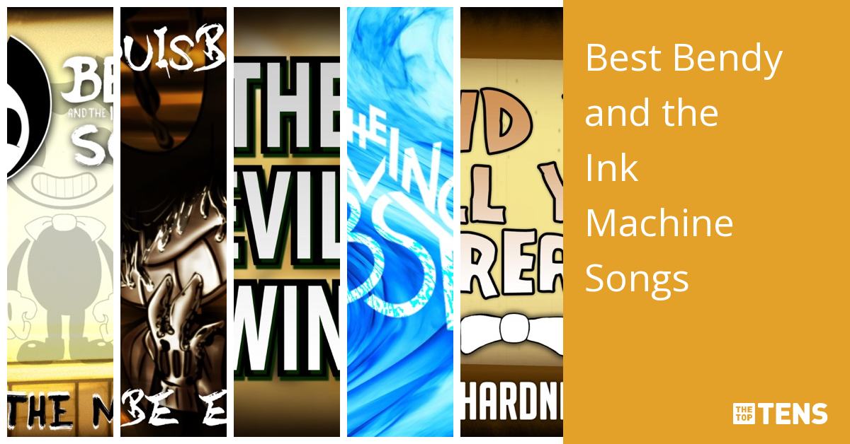 Best Bendy and the Ink Machine Songs - Top Ten List - TheTopTens